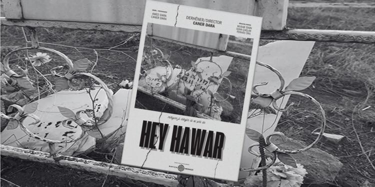 ‘Hey Hawar’ belgeselinin fragmanı yayınlandı