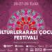 Çocuklar festivalde eğlenecek