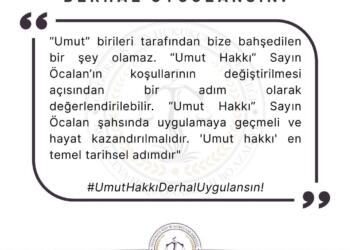 ‘UmutHakkıDerhalUygulansın!’ kampanyası