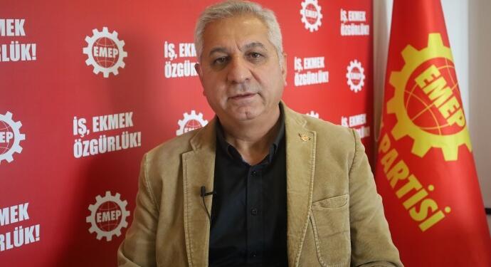 EMEP Genel Başkanı: Atılan adımlara karşı devlet de adım atmalı