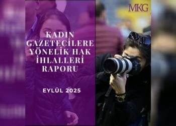 MKG Eylül raporu: Saldırı, tehdit ve engellemeler devam ediyor