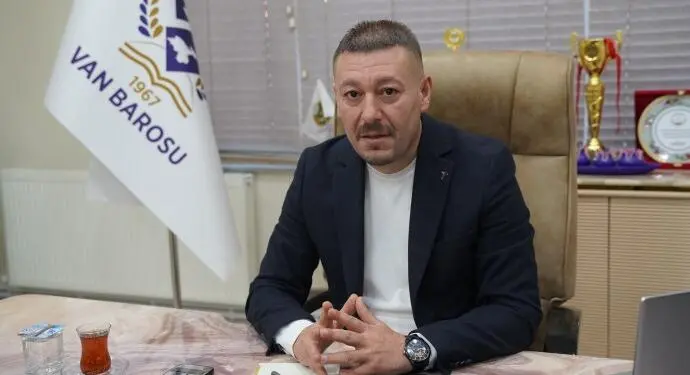 Wan Baro Başkanı: Bu süreçte savcılara da görev düşüyor