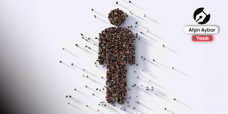 ‘Erkek adam’ ve sosyal insan