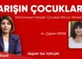 Görülmeyen gerçek: Çocuklar barışın neresinde?