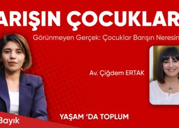 Görülmeyen gerçek: Çocuklar barışın neresinde?