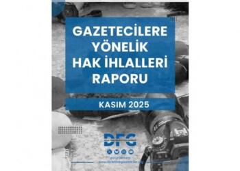 DFG Kasım ayı raporu: Gazetecilere yönelik baskılar sürüyor