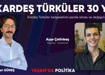 ‘Kardeş Türküler 30 Yıl’ belgeselini konuştuk