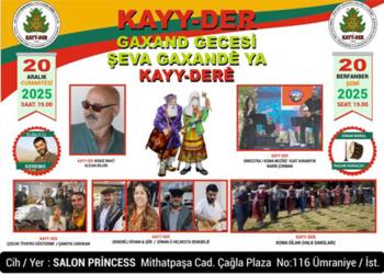 KAYY-DER Ümraniye’de Gaxand Gecesi’ düzenleyecek 